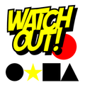 Watch Out!