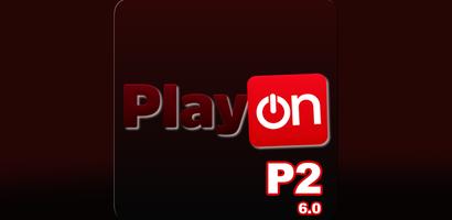 Play On P2 6.0 পোস্টার