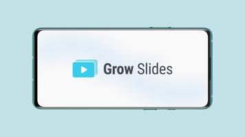 Grow Slides الملصق