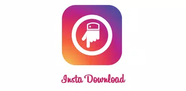 Instant Download – Video Downloader for Social