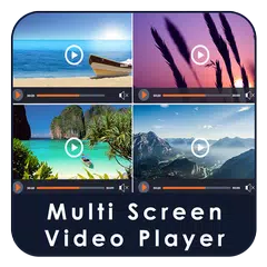 Multi Screen Video Player アプリダウンロード