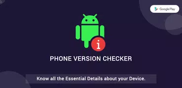 Phone Version Checker For Android