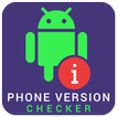 Phone Version Checker For Android