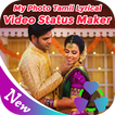 My Photo Tamil Lyrical Video Status Maker