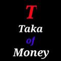 T taka Of money