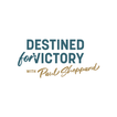 ”Destined for Victory