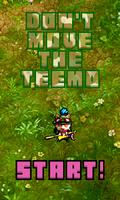 Don't move the Teemo 海报