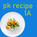 ”PK recipe 1A
