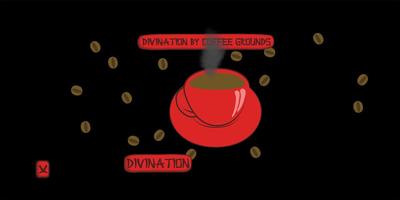 Divination by coffee grounds ポスター