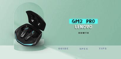 GM2 Pro Lenovo Earbuds Guide تصوير الشاشة 1