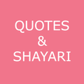 Quotes & Shayari