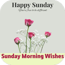 sunday morning wishes APK