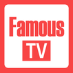 ”Famous Tv