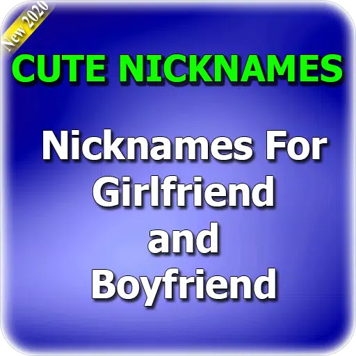 Cute Nicknames for Girlfriend and Boyfriend APK für Android ...