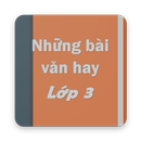 Những bài văn hay lớp 3 APK