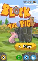 Block the Pig পোস্টার