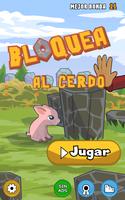 Bloquea al cerdo Poster