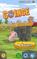 Coince le cochon Affiche