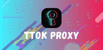 TTOK PROXY - VPN PROXY تصوير الشاشة 1