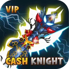 [VIP] +9 Blessing Cash Knight アプリダウンロード