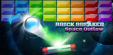 Brick Breaker : Space Outlaw