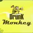 ”Drunk Monkey