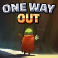 One Way Out