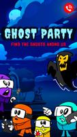 Ghosts Among Us - Ghost Party Poster