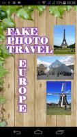 Fake Photo Travel Europe Affiche