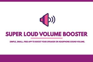 Super Loud Volume Booster - MAX Volume Plakat