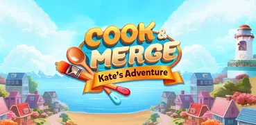 Cook & Merge Kate's Adventure