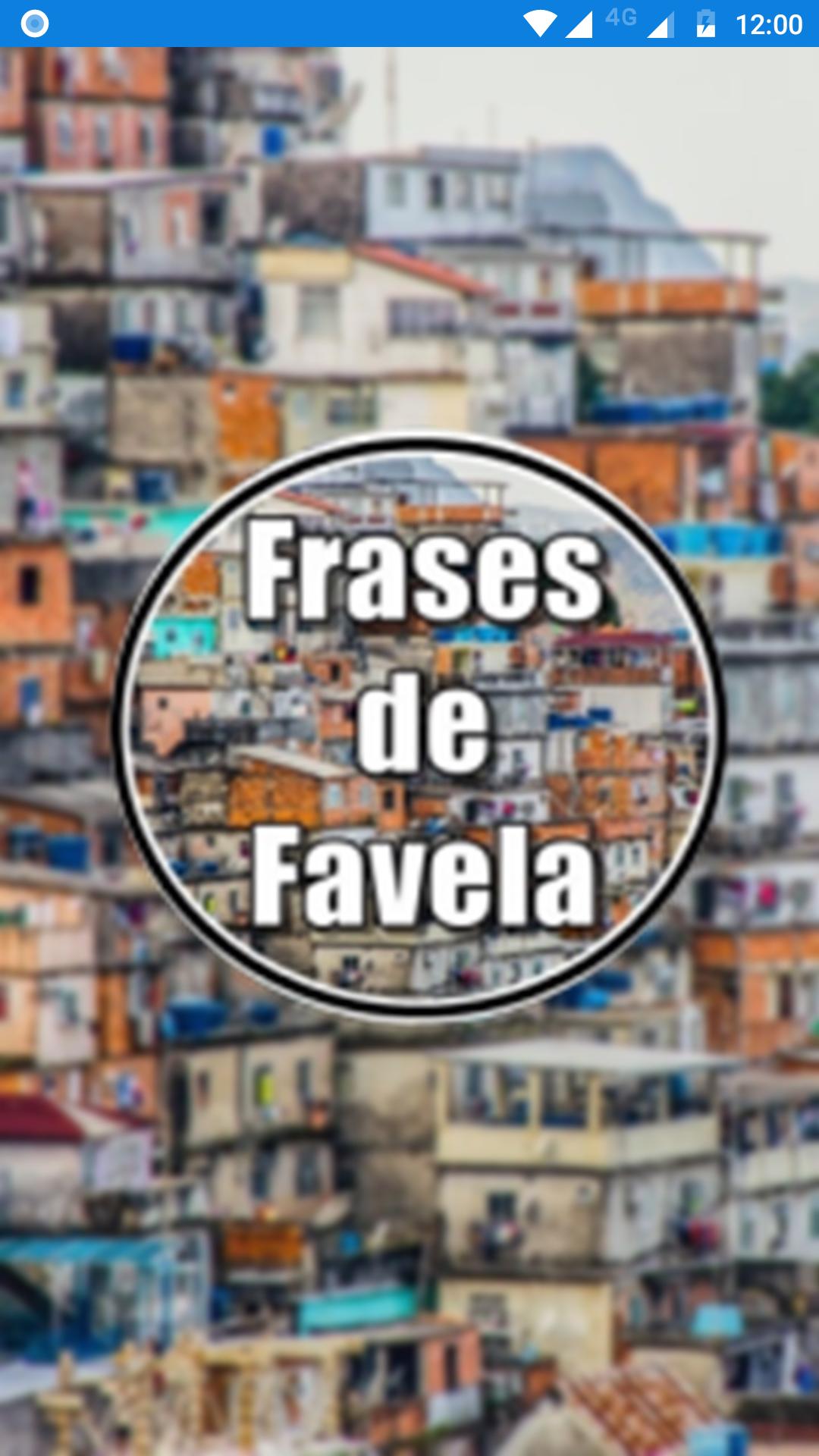 Frases De Favela APK for Android Download Frases De Favela APK for Android Download