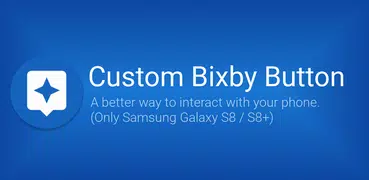 Custom Bixby Button (S8 / S8+)