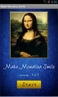 Make Monalisa Smile Cartaz