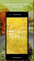 Poster Fresh Addicts