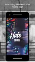 Hale Coffee 포스터
