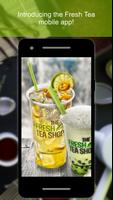 The Fresh Tea Shop Plakat
