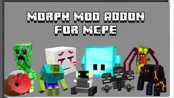 Morph mod addon for MCPE Affiche