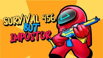 Survival 456 But Impostor Tips Plakat