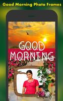 Good Morning Photo Frames Poster