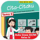 Kelas 4 SD Tema 6 - Buku Siswa BSE K13 Revisi 2017 APK