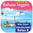 Kelas 10 SMA B. Inggris - Bk Siswa BSE K13 Rev2017 आइकन