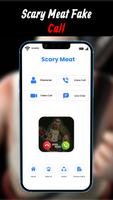 Scary Meat Fake Call Video Ekran Görüntüsü 3