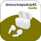 lenovo livepods lp40 Guide آئیکن