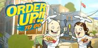 How to Download Order Up!! To Go on Android
