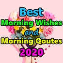 Best Morning Wishes and Quotes 2020 APK