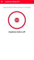 Earphone Mode Off ảnh chụp màn hình 1