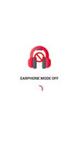 Earphone Mode Off ảnh chụp màn hình 3