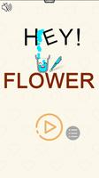 پوستر Hey Flower