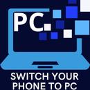 Switch Your Phone to Computer APK